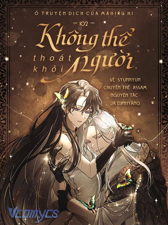 Không Thể Thoát Khỏi Người Chapter 102 - 1