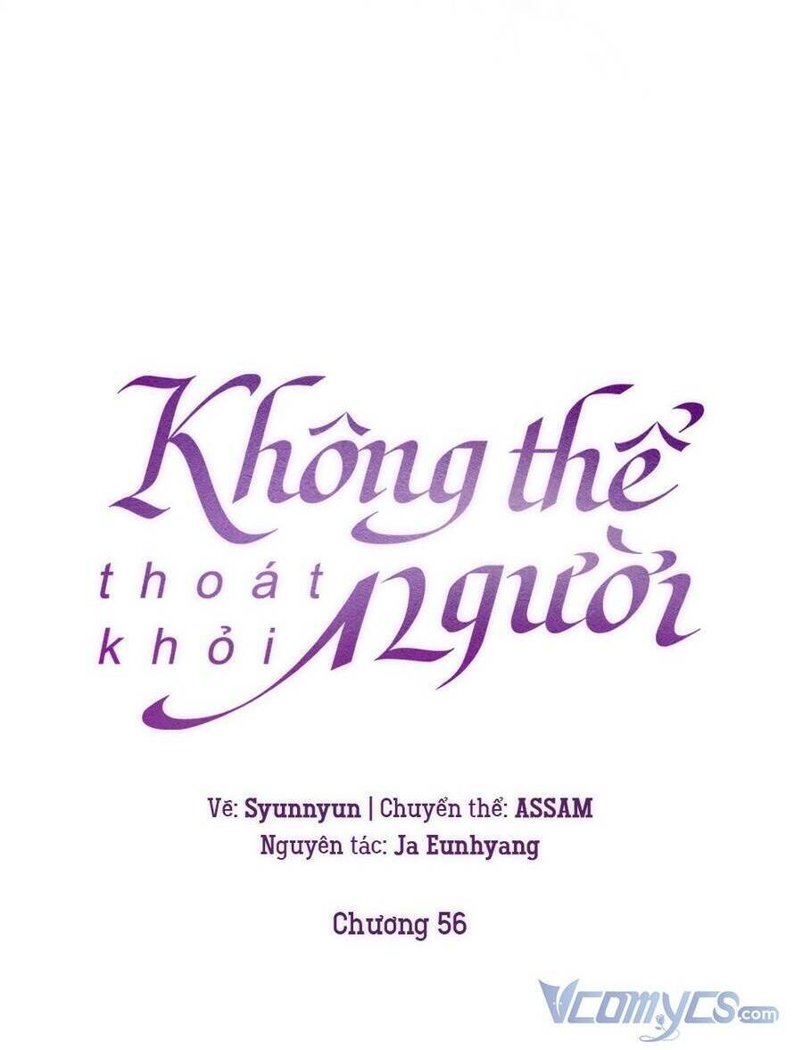 Không Thể Thoát Khỏi Người Chapter 56 - 97