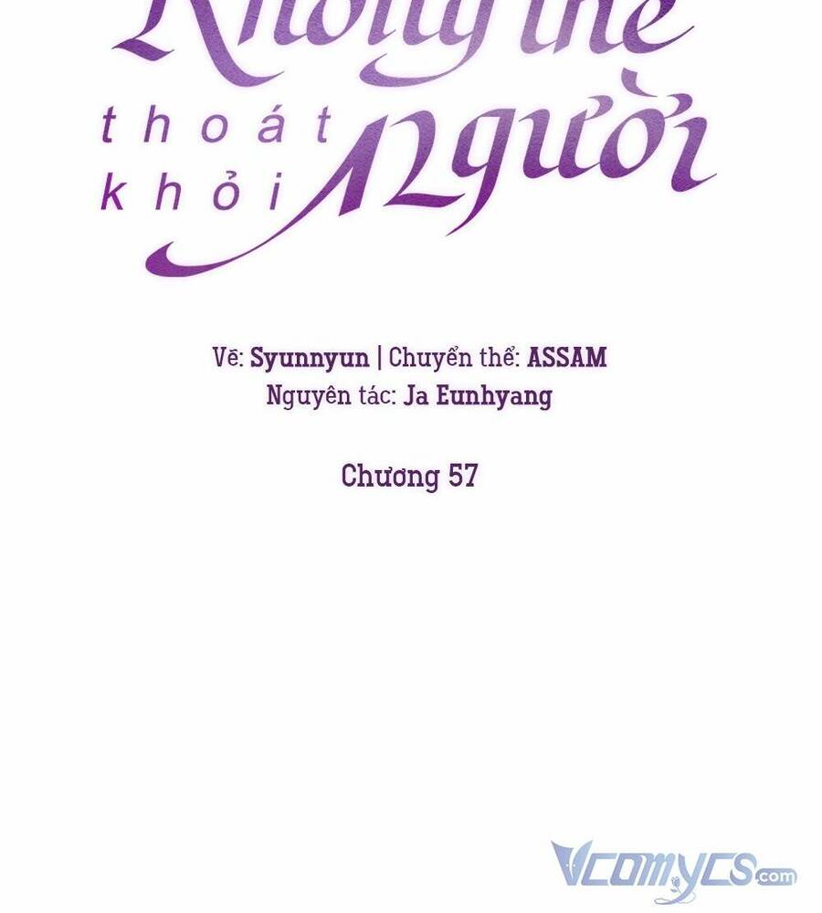 Không Thể Thoát Khỏi Người Chapter 57 - 24