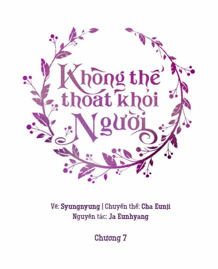 Không Thể Thoát Khỏi Người Chapter 7 - 47