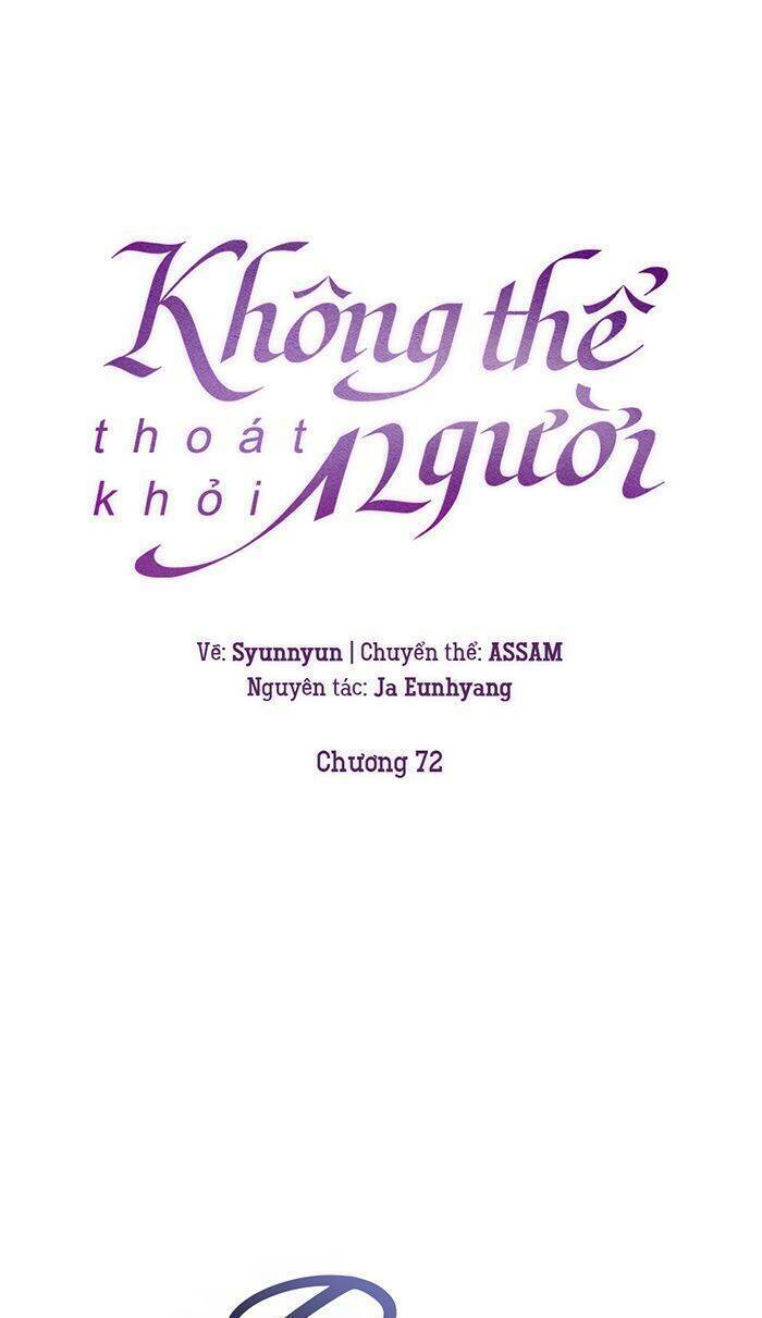 Không Thể Thoát Khỏi Người Chapter 72 - 50