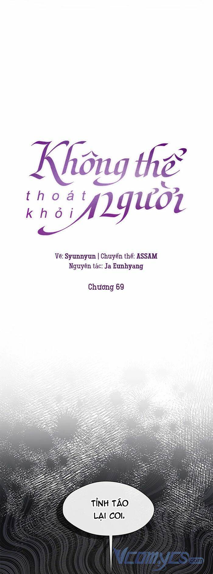 Không Thể Thoát Khỏi Người Chapter 69 - 14