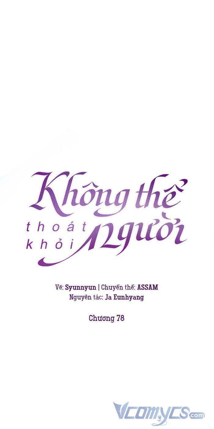 Không Thể Thoát Khỏi Người Chapter 78 - 20