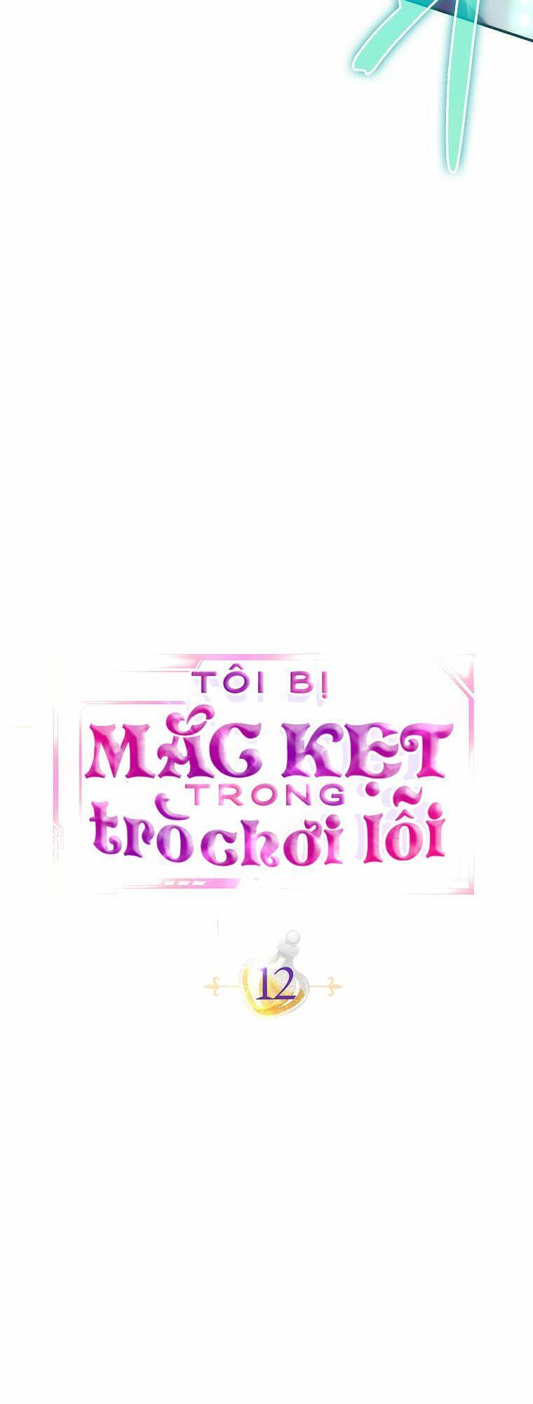 Tôi Bị Mắc Kẹt Trong Trò Chơi Lỗi Chapter 12 - 28