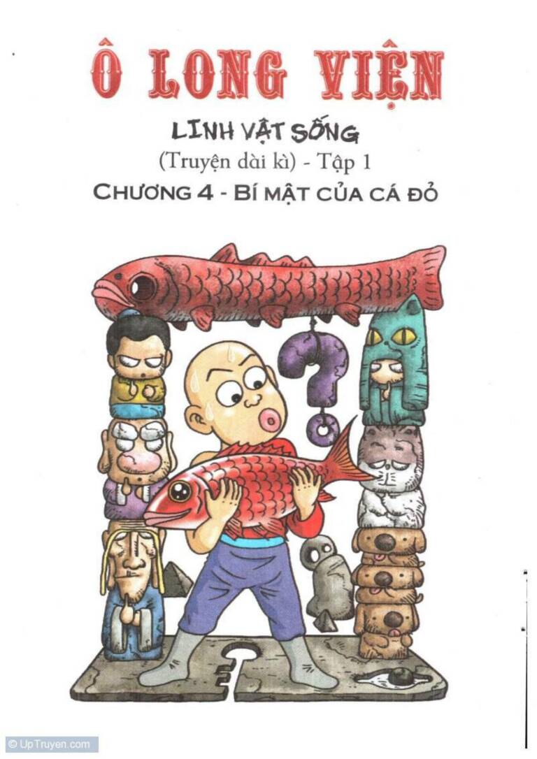 Ô Long Viện Linh Vật Sống (Truyện Dài) Chapter 4 - 1