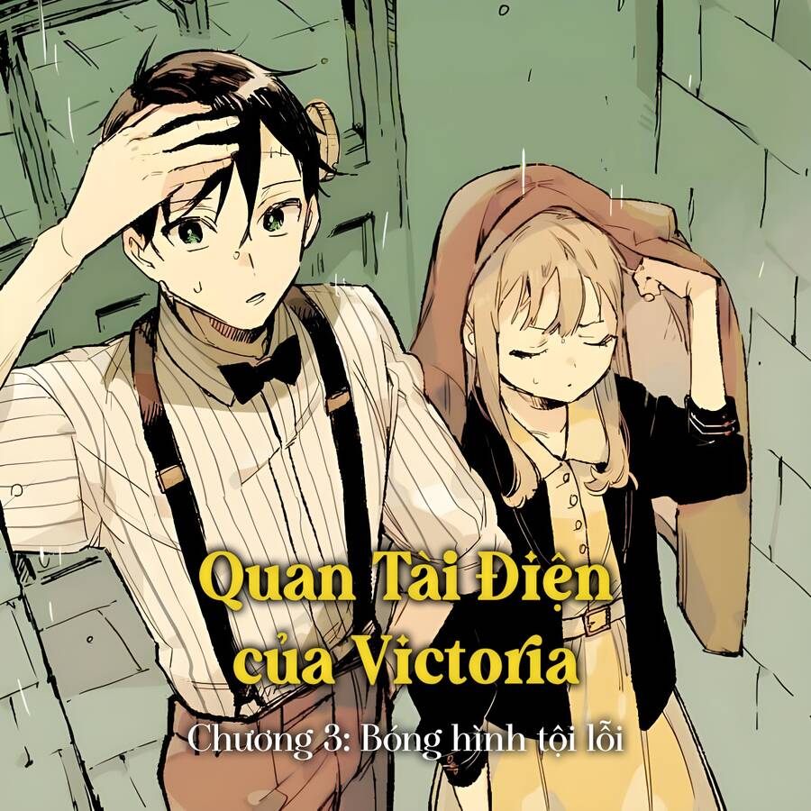 Quan Tài Điện Của Victoria Chapter 3 - 3