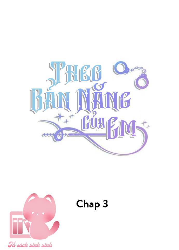 Theo Bản Năng Của Em Chapter 3 - 15