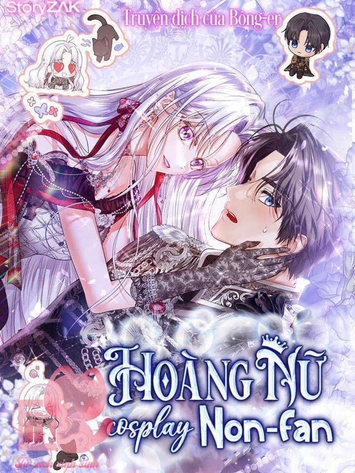 Hoàng Nữ Cosplay Nonfan Chapter 20 - 2