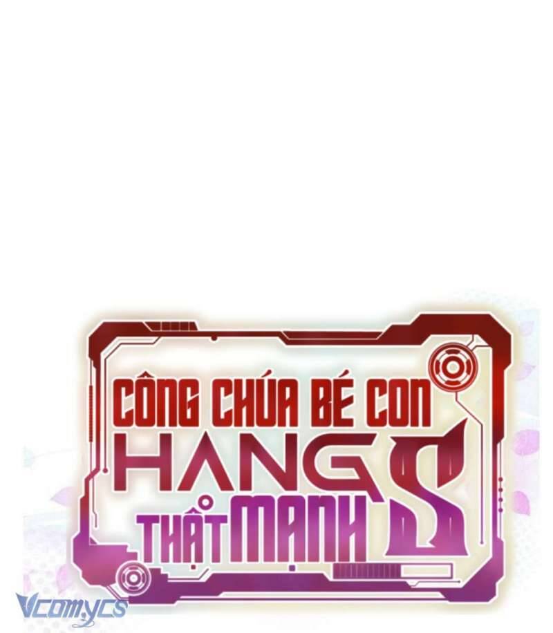 Công Chúa Bé Con Hạng S Thật Mạnh Chapter 15 - 79