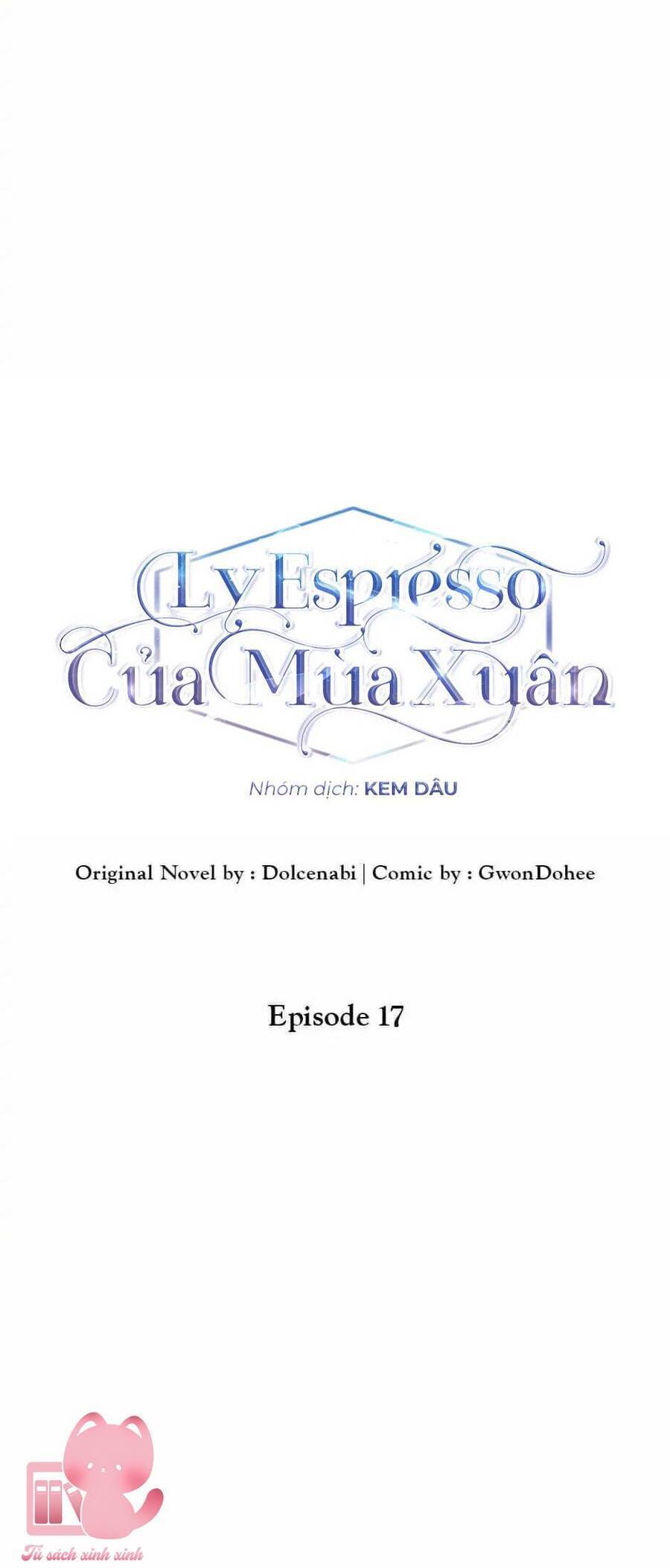 Mùa Xuân Của Espresso Chapter 17 - 12