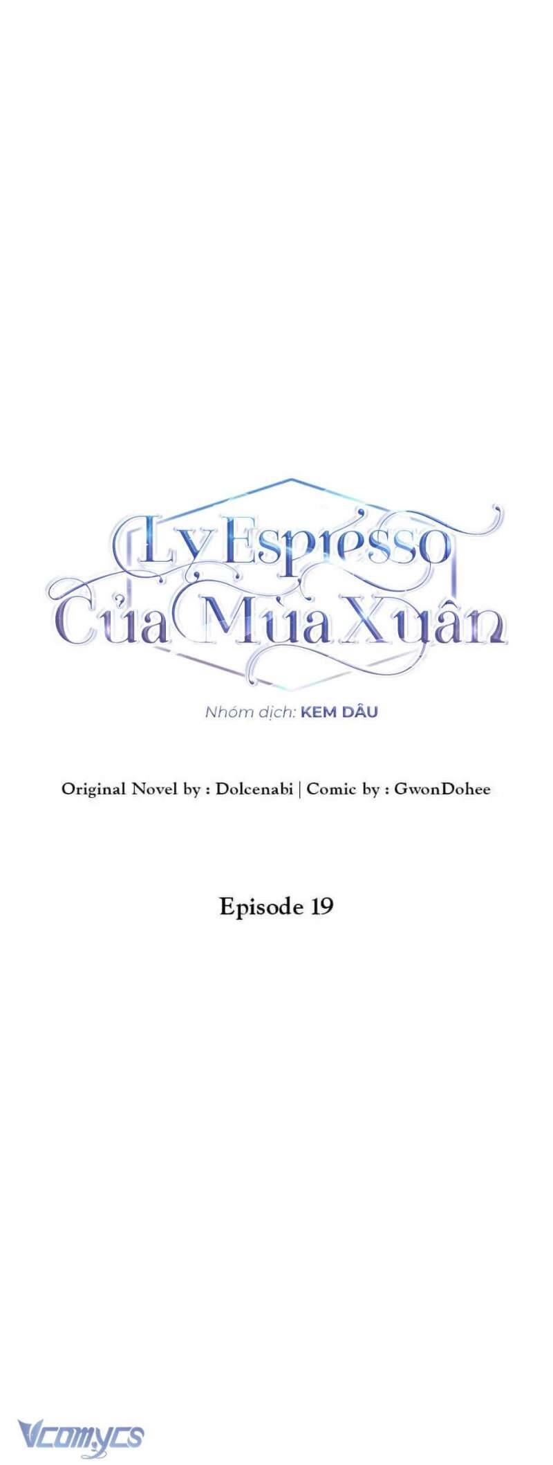 Mùa Xuân Của Espresso Chapter 19 - 9