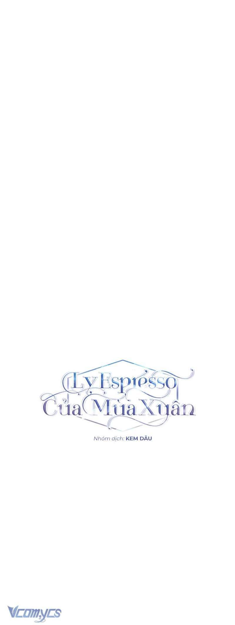 Mùa Xuân Của Espresso Chapter 28 - 10