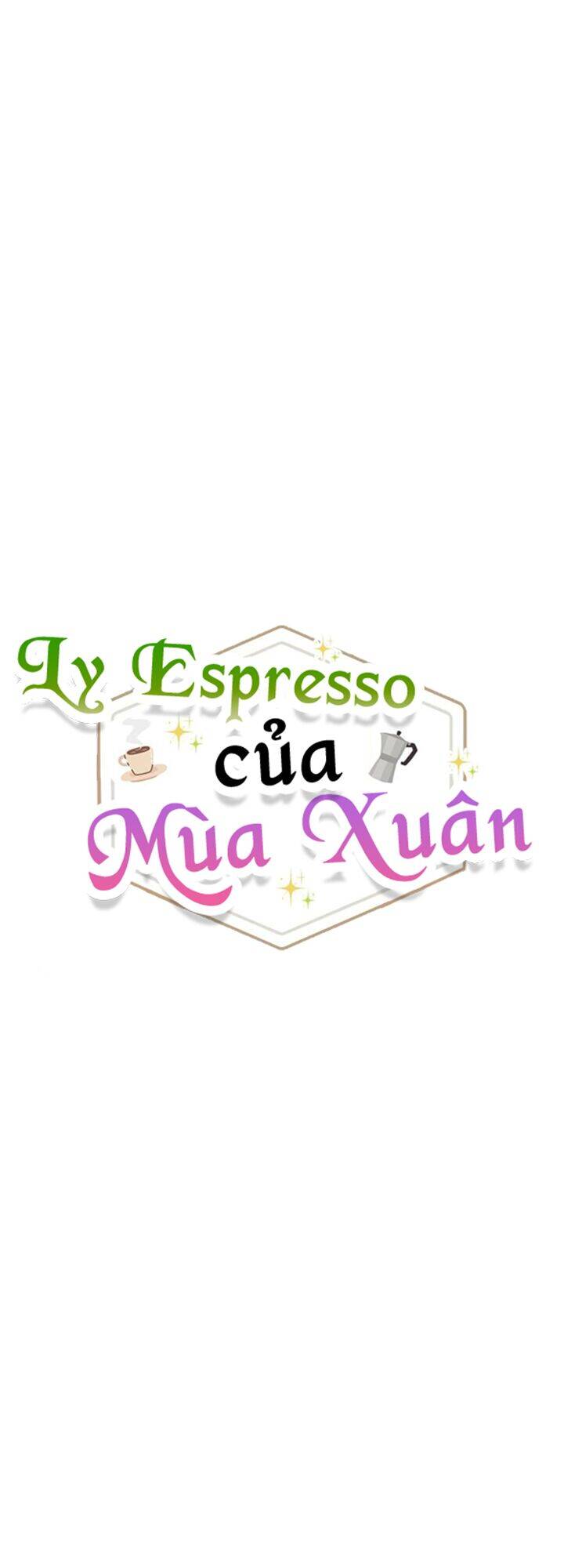 Mùa Xuân Của Espresso Chapter 5 - 12