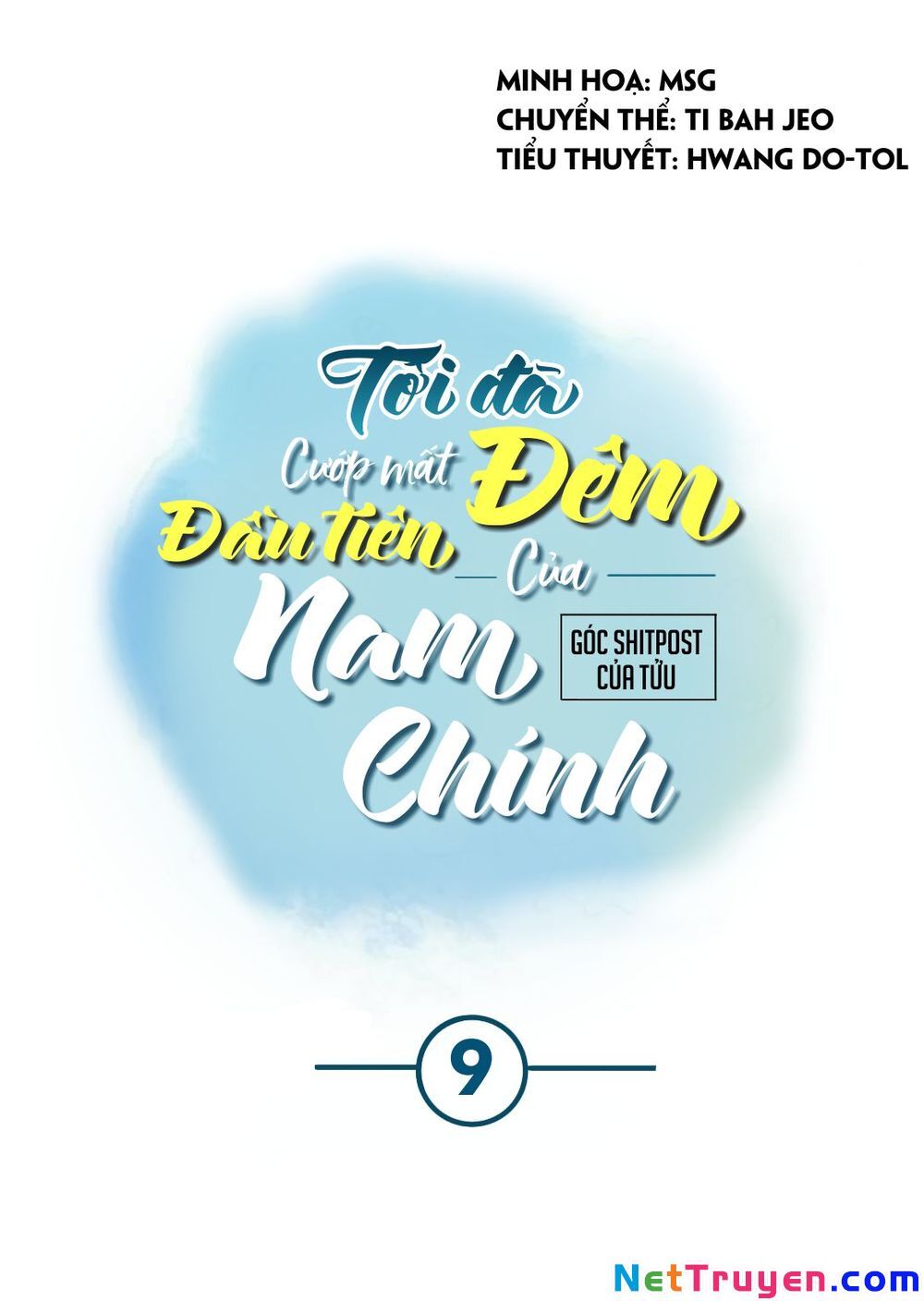 Tôi Đã Cướp Mất Đêm Đầu Tiên Của Nam Chính Chapter 9 - 14