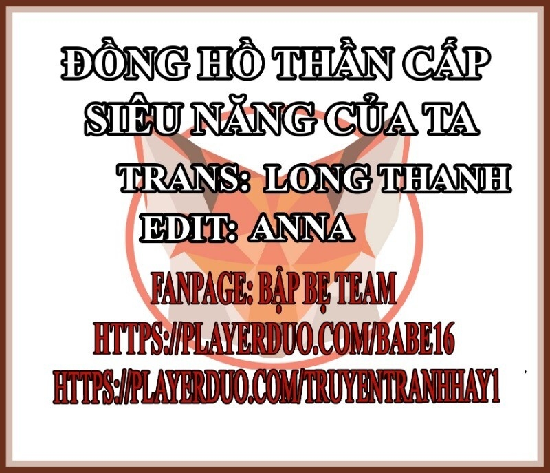 Đồng Hồ Thần Cấp Siêu Năng Của Ta Chapter 22 - 2