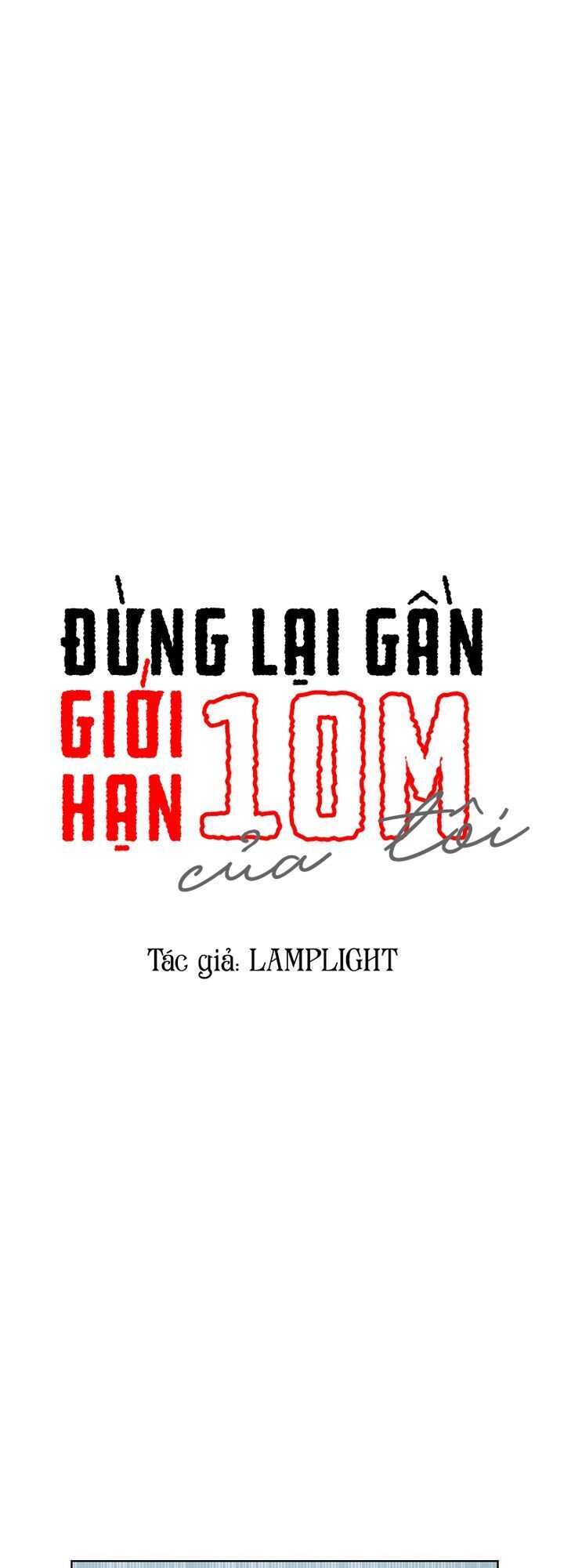 Đừng Lại Gần Giới Hạn 10M Của Tôi Chapter 28 - 1