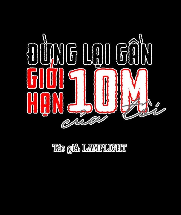 Đừng Lại Gần Giới Hạn 10M Của Tôi Chapter 48 - 5