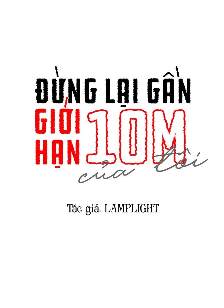 Đừng Lại Gần Giới Hạn 10M Của Tôi Chapter 54 - 8