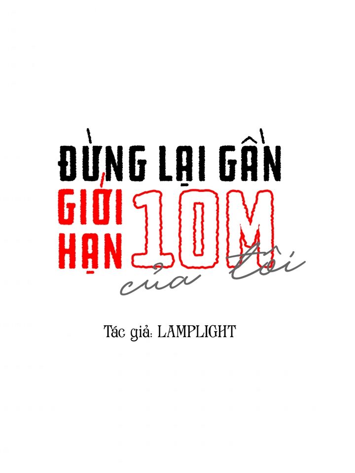 Đừng Lại Gần Giới Hạn 10M Của Tôi Chapter 66 - 8