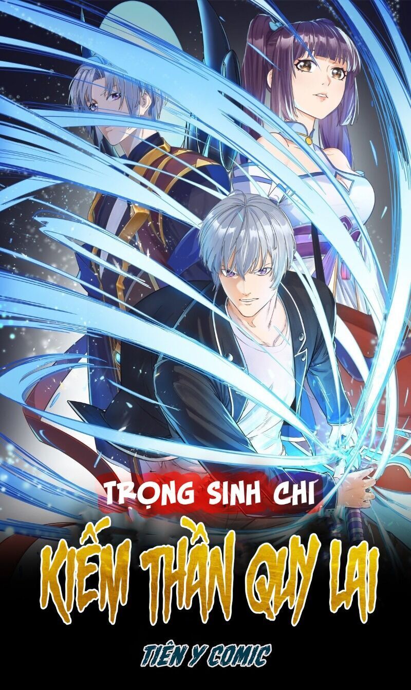 Trọng Sinh Chi Kiếm Thần Quy Lai Chapter 11 - 1