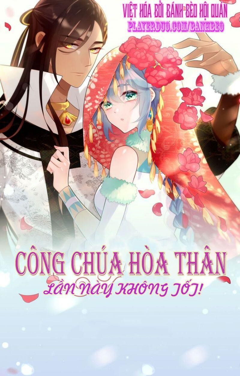 Công Chúa Hòa Thân Lần Này Không Tốt Chapter 13 - 1