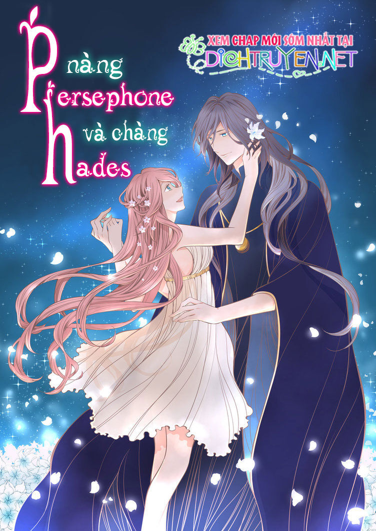 Nàng Persephone Và Chàng Hades Chapter 1 - 1