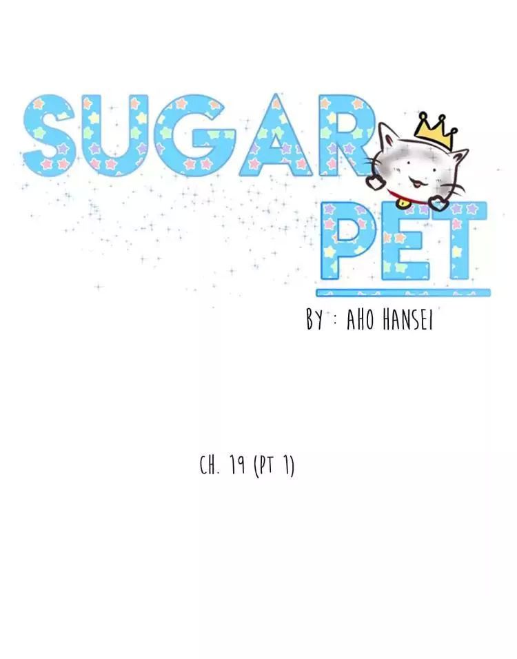 Sugar Pet Chapter 19 - 25