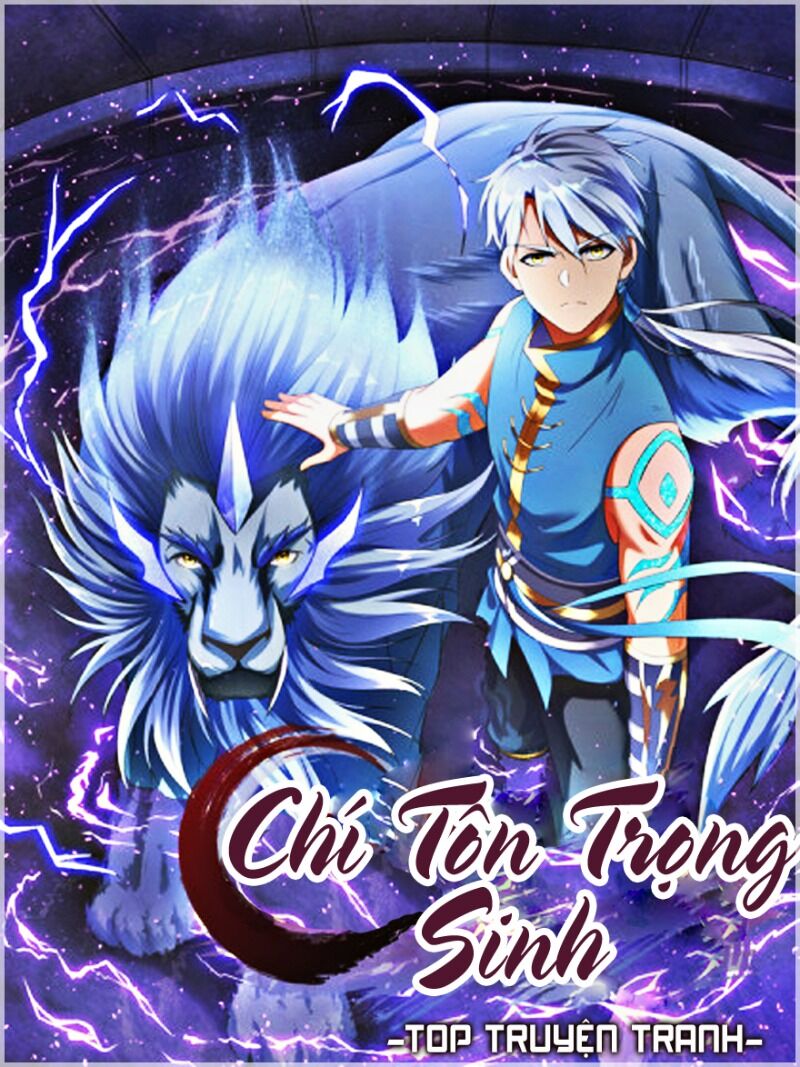 Chí Tôn Trọng Sinh Chapter 81 - 1