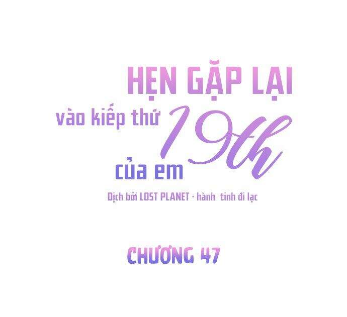 Kiếp Này Cũng Xin Chăm Sóc Tôi Như Vậy Nhé Chapter 47 - 49