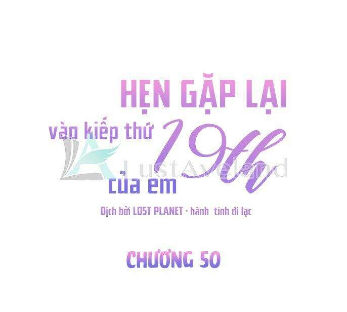 Kiếp Này Cũng Xin Chăm Sóc Tôi Như Vậy Nhé Chapter 50 - 17