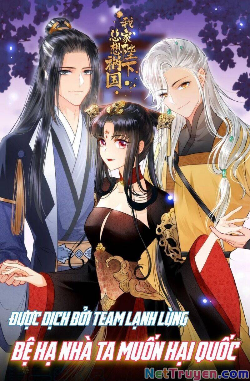 Bệ Hạ Nhà Ta Muốn Hại Quốc Chapter 16 - 1