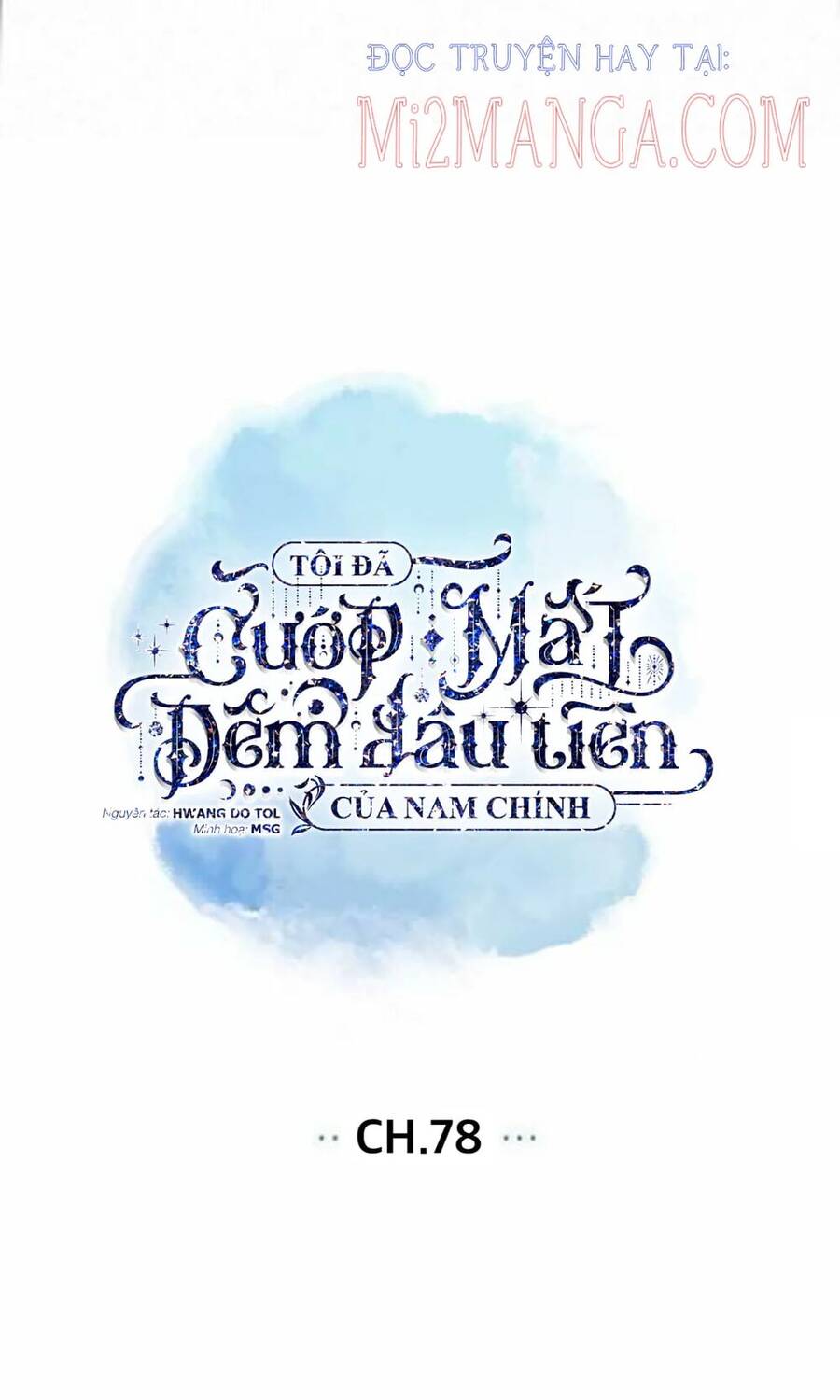 Tôi Đã Cướp Mất Đêm Đầu Tiên Của Nam Chính Chapter 78 - 7