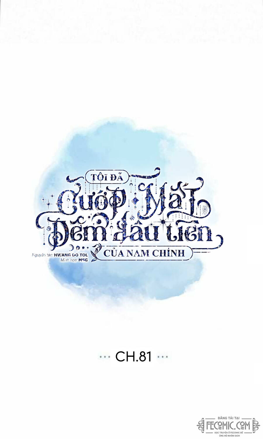 Tôi Đã Cướp Mất Đêm Đầu Tiên Của Nam Chính Chapter 81 - 8