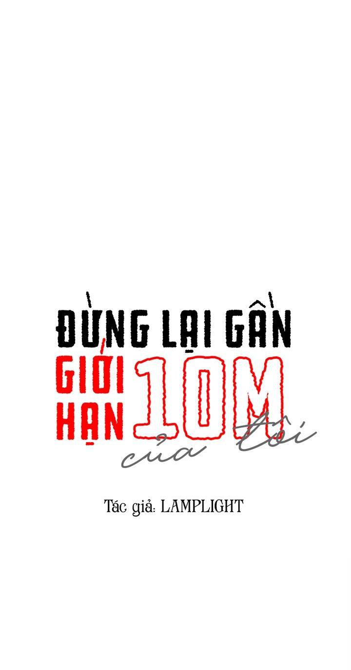 Đừng Lại Gần Giới Hạn 10M Của Tôi Chapter 75 - 17