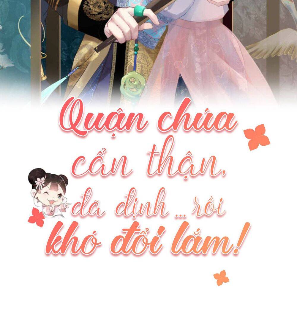 Quận Chúa Cẩn Thận, Đã Định Rồi Khó Đổi Lắm! Chapter 39 - Trang 2