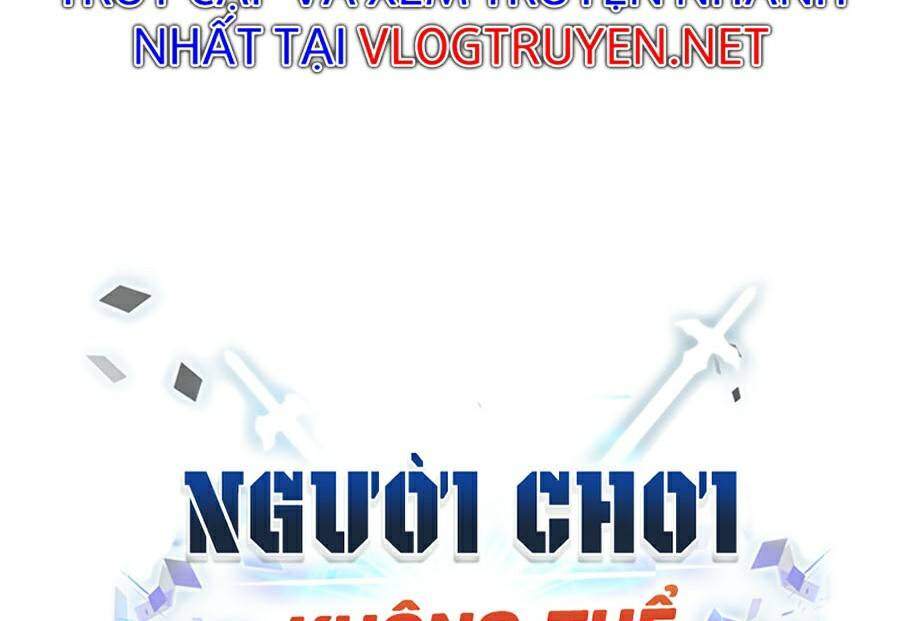 Người Chơi Không Thể Thăng Cấp Chapter 47 - 108