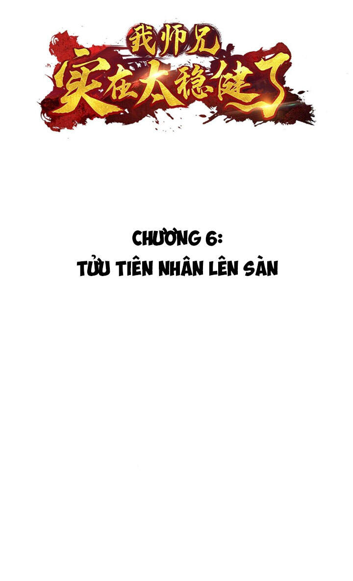 Sư Huynh Nhà Ta Thật Quá Thận Trọng Chapter 6 - 3