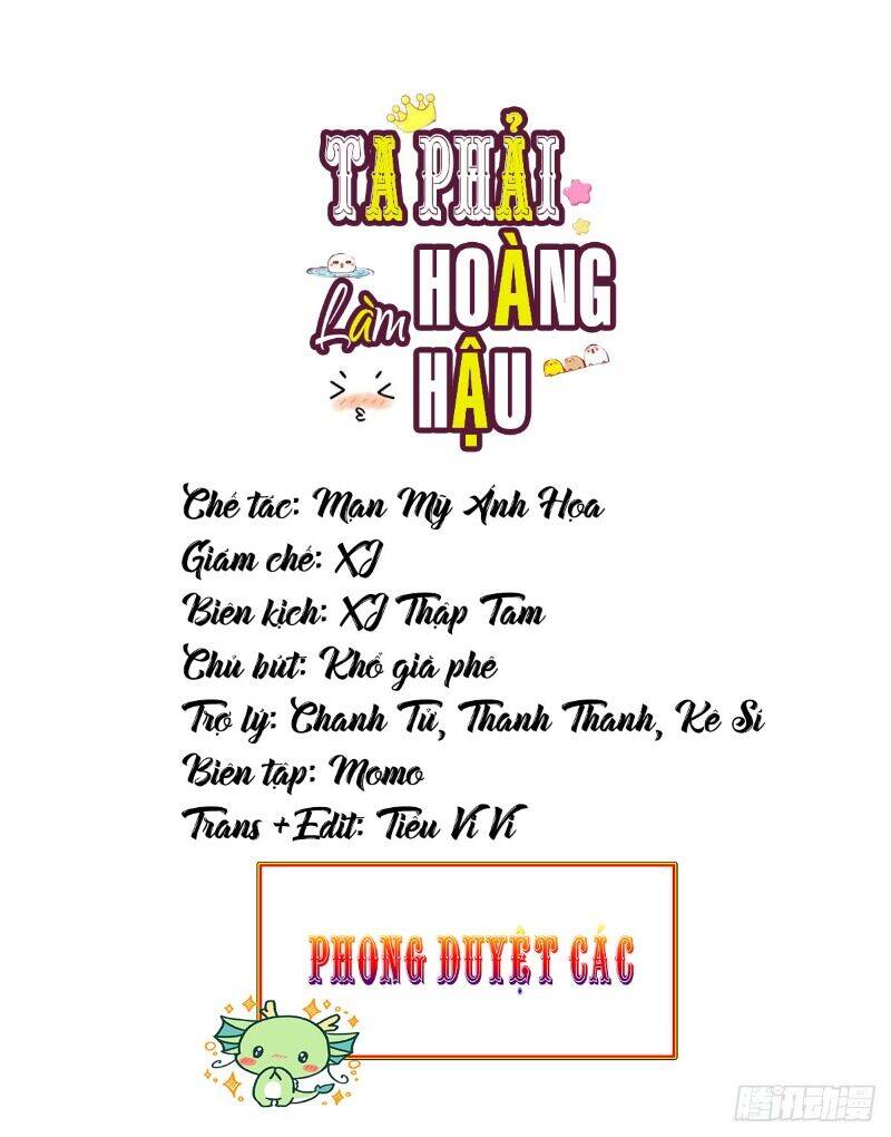 Ta Phải Làm Hoàng Hậu Chapter 1 - 1