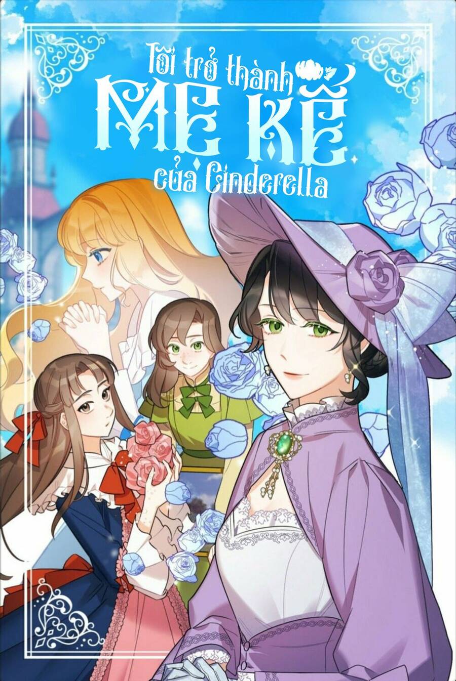 Tôi Trở Thành Mẹ Kế Của Cinderella Chapter 51 - 1