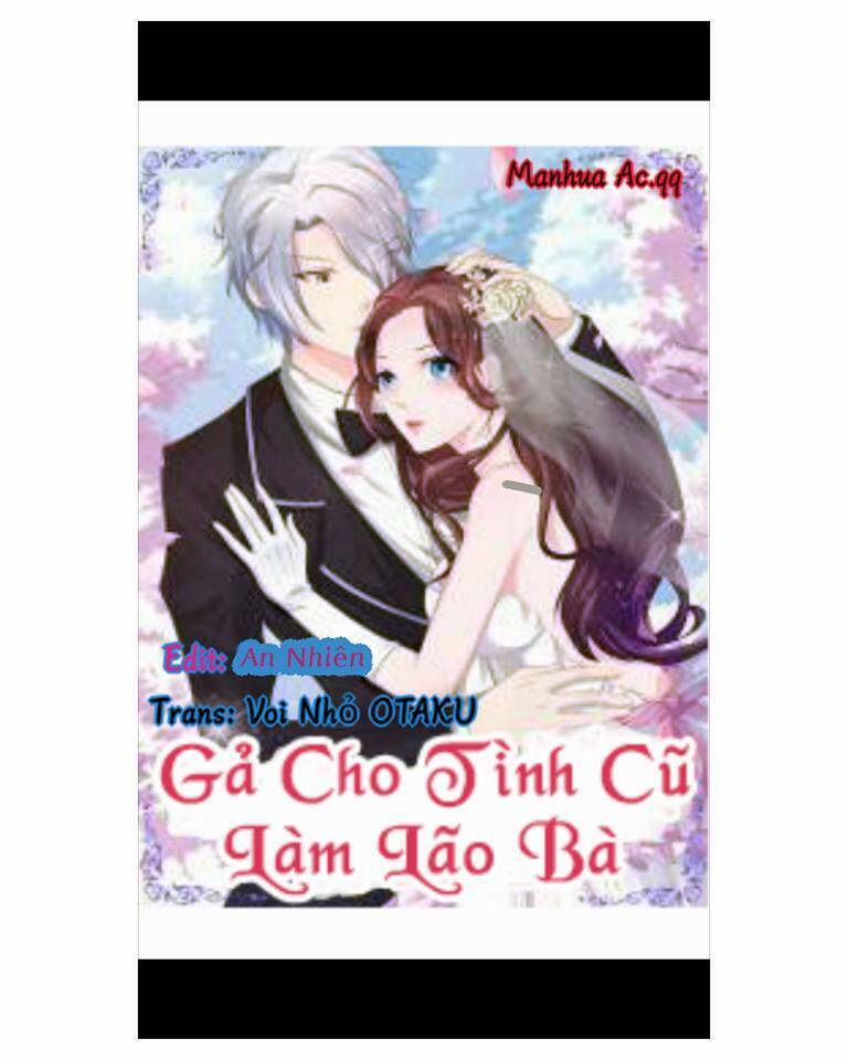 Gả Cho Tình Cũ Làm Lão Bà Chapter 4 - 2