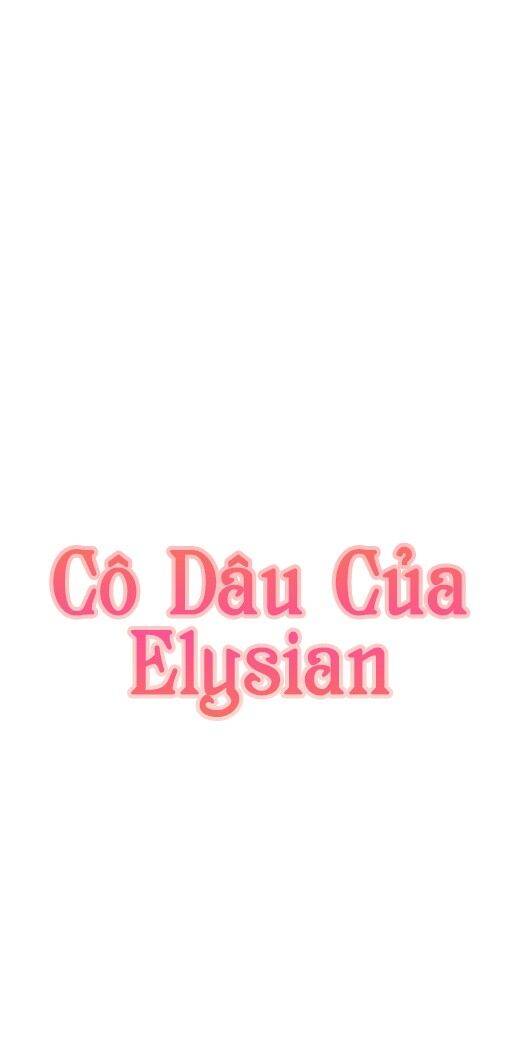 Cô Dâu Của Elysian Chapter 1 - 13