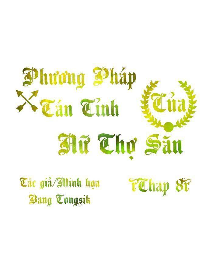 Phương Pháp Tán Tỉnh Của Nữ Thợ Săn Chapter 8 - 1