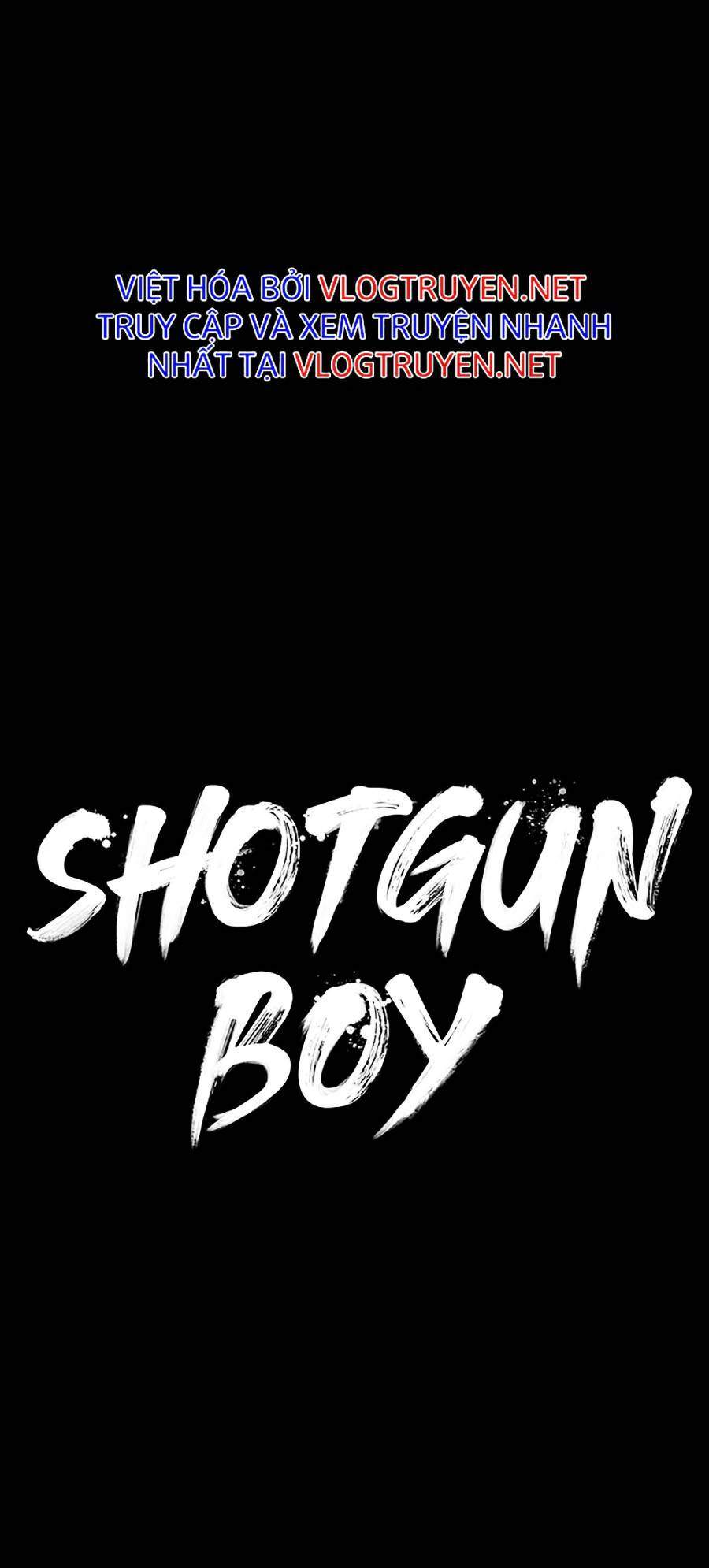 Cậu Bé Shotgun Chapter 27 - 20