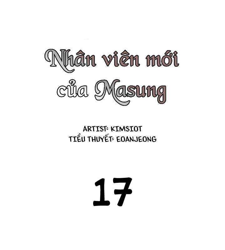 Nhân Viên Mới Của Masung Chapter 17 - 14