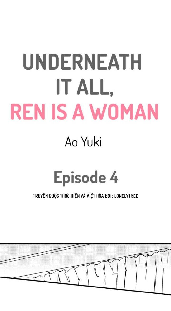 Underneath It All, Ren Is A Woman Chapter 4 - 2