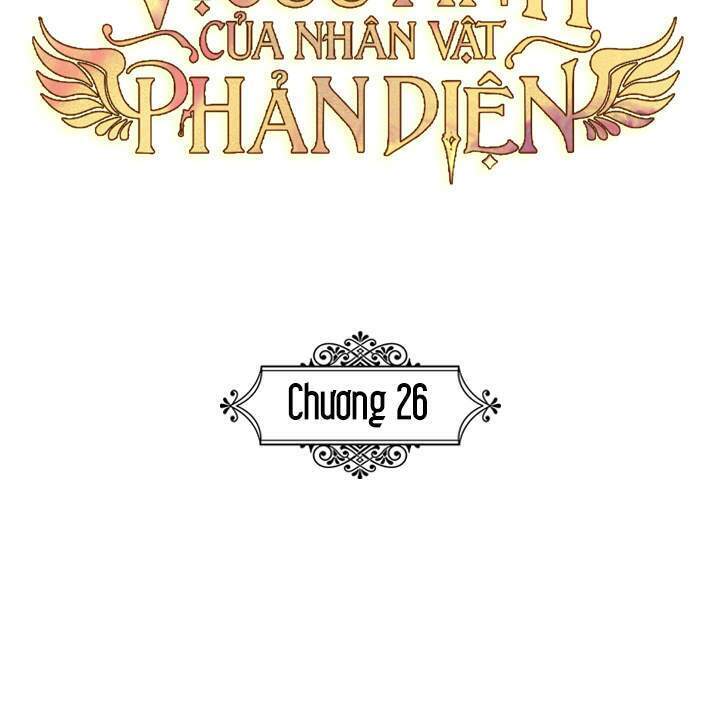 Vị Cứu Tinh Của Nhân Vật Phản Diện Chapter 26 - 46