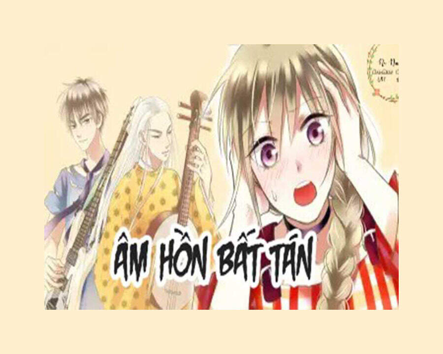 Âm Hồn Bất Tán Chapter 2 - 1