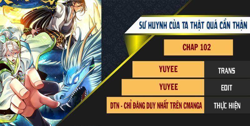 Sư Huynh Của Ta Quá Cẩn Thận Rồi Chapter 102 - 1