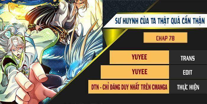 Sư Huynh Của Ta Quá Cẩn Thận Rồi Chapter 78 - 1