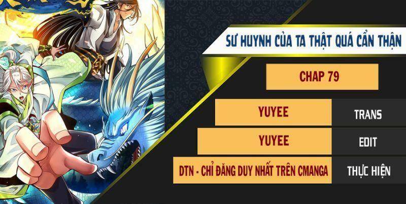 Sư Huynh Của Ta Quá Cẩn Thận Rồi Chapter 79 - 1